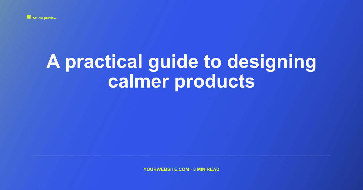 Wide Open Graph image for a practical product-design article